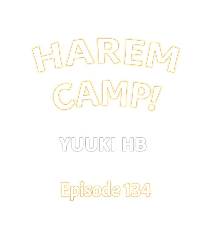 Harem Camp! - Chapter 134 Page 1