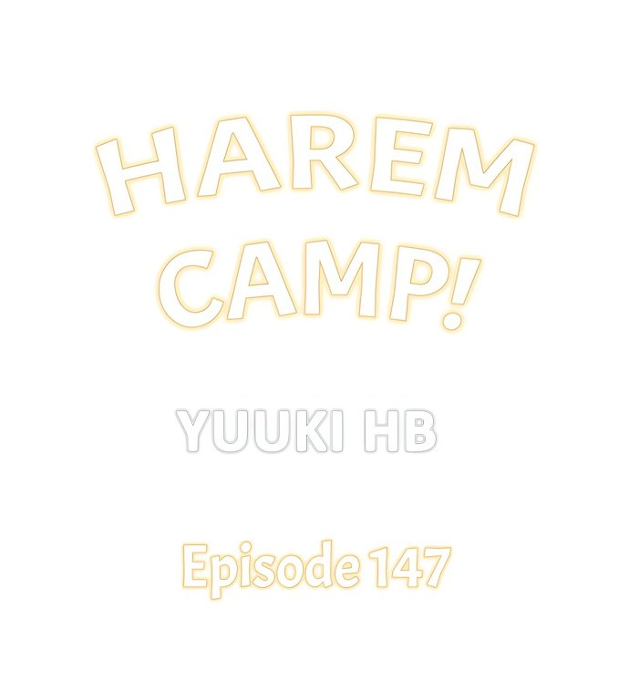 Harem Camp! - Chapter 147 Page 1