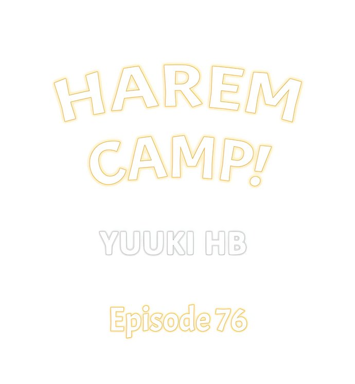 Harem Camp! - Chapter 76 Page 1
