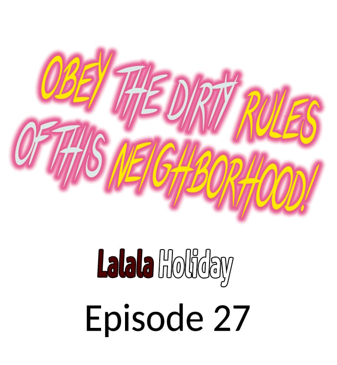 Obey the Dirty Rules of This Neighborhood! - Chapter 27 Page 1