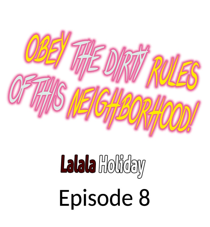Obey the Dirty Rules of This Neighborhood! - Chapter 8 Page 1