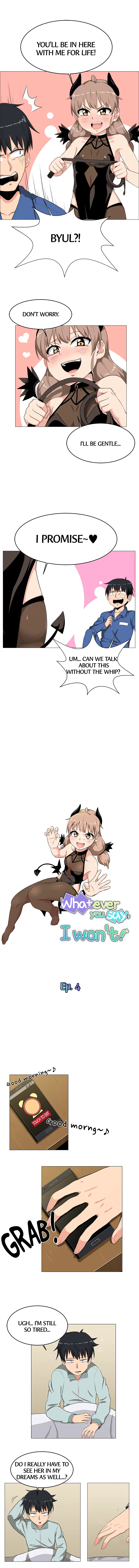 Whatever You Say, I Won