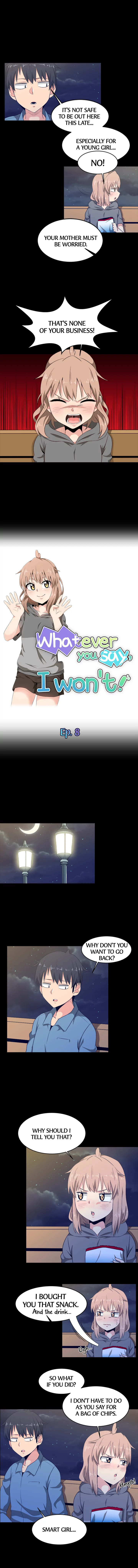 Whatever You Say, I Won