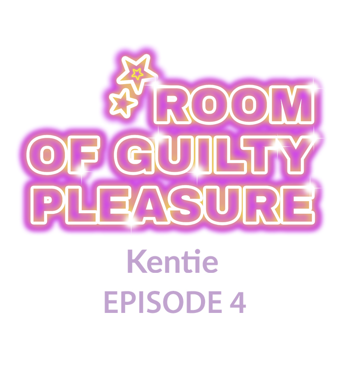 Room of Guilty Pleasure - Chapter 4 Page 1