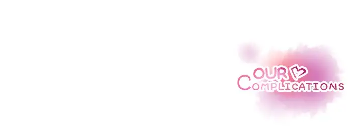 Our Complications - Chapter 24 Page 97