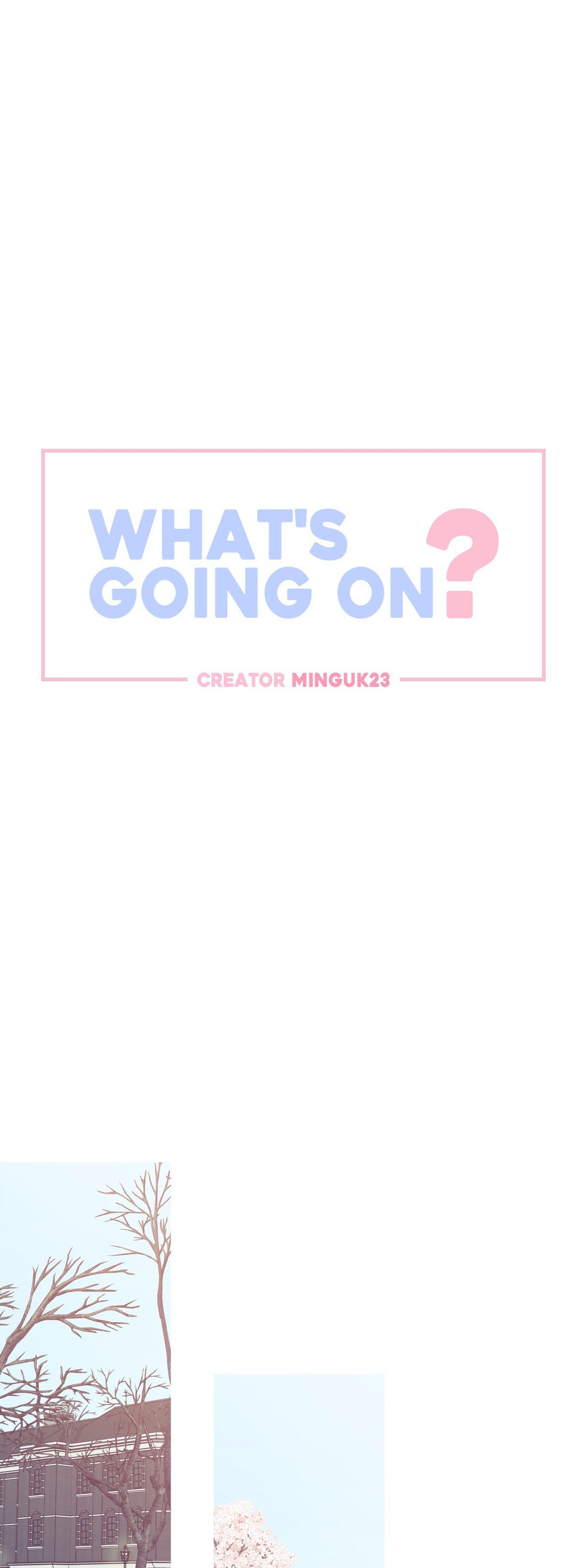 What’s Going On? - Chapter 146 Page 1